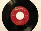 Sid King 45 - Sag Drag and Fall / But I Don't Care - Columbia 4-21449  Strong VG