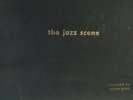 78 RPM -- Norman Granz - THE JAZZ SCENE: Charlie Parker, Bud Powell, etc. E-