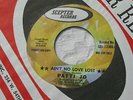 PATTI JO AIN'T NO LOVE LOST/STAY AWAY FROM ME SCEPTER Scarce Funk (M) Promo 45