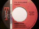 Soul 45 - George Byrd - I’m Available - Vg 