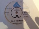 Soul 7 Vinyl .Rare DJ Demo.All in the Family.General Johnson.1976Nr Mint