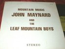 JOHN MAYNARD & THE LEAF MOUNTAIN BOYS Mountain Music LP PRIVATE FOLK BLUEGRASS