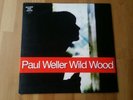 Paul Weller - Wild Wood (1993) Original 1st press. Inc poster + wrap around. EX