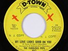 Northern Soul 45 - Fabulous Peps - My Love Looks Good On You - D-Town - mp3