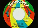 Northern/Deep Soul 45 - Bell Brothers - Tell Him No - Sure-Shot - mp3
