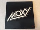 MOXY by MOXY S/T Self Titled Debut LP Buzz Shearman Mike Reno RUSH LOVERBOY