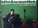 Noel Gallagher ?– The Dreams We Have As Children - Live At The Royal Albert Hall