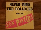 Sex Pistols - Never Mind The Bollocks - 1977 UK LP VIRGIN - NO SUBMISSION SLEEVE