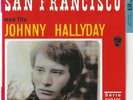 JOHNNY HALLYDAY (SAN FRANCISCO) 2  TITRES  ORIGINAL BIEM POCHETTE COPIE LANGUETT