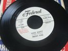 FREDDY KING HIDE AWAY / I LOVE THE WOMAN FEDERAL PROMO 45 VG++