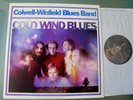 Colwell-Winfield Blues Band - Cold Wind Blues - Akarma AK 148