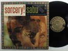SABU AND HIS PERCUSSION ENSEMBLE Sorcery  COLUMBIA LP mono