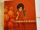 CARNEVALE IN MUSICA -   LP   La Voce Padr   QELP 6067   ITALIA   1963  RARO