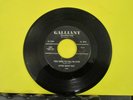 VHTF SOUL 45 Little Jimmy Ray Gallant 1001 You Need To Fall In Love/Make Her Min