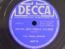 The Three Peppers/Swing Out Uncle Wilson-Love Grows/Decca 2557/NEW OLD STOCK*