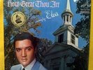 Elvis Presley - How Great Thou Art - RCA LSP-3758 - Grammy Sticker Included