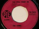 THE KINKS - You Still Want Me / You Do Something To Me - Pye 7