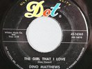 HEAR IT 60's Doo-Wop 45 rpm record Dino Matthews w/Grp 