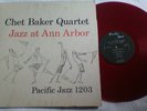 Chet Baker Quartet-Jazz at Ann Arbor-1955 LP PACIFIC JAZZ 1203 MONO RED VINYL