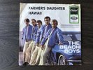 Vinyl Single 7“ The Beach Boys - Farmer‘s Daughter - Hawaii