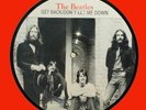 THE BEATLES PICTURE DISC 45 GET BACK / DON'T LET ME DOWN