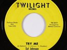 Northern Soul/Funk 45 - Syl Johnson - Try Me - Twinight - VG+ mp3