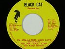 Crossover Soul/Funk 45 - William Soul Kemp - Gon-na Miss Your Love - Black Cat