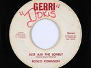 70s Soul 45 - Rosco Robinson - Just Ask The Lonely - Gerri - mp3