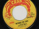 LITTLE ROY - WITHOUT MY LOVE / WINSTON SAMUELS - HERE I COME AGAIN