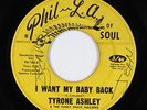 Northern Soul 45 - Tyrone Ashley - I Want My Baby - Phil-LA Of Soul - mp3