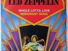 LED ZEPPELIN WHOLE LOTTA LOVE/IMMIGRANT SONG rare BELGIUM 7