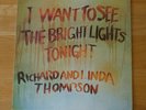 RICHARD AND LINDA THOMPSON 'I Want to See the Bright Lights' 12