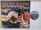 MILES DAVIS QUINTET/SEXTET Lift To The Scaffold Soundtrack/Jazz Track LP 1959 EX