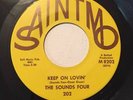 THE SOUNDS FOUR, KEEP ON LOVIN', SAINTMO#202, RARE NORTHERN SOUL, 45 RECORD