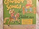 VINTAGE 1949 EDITION - COWBOY SONGS THAT CHILDREN ENJOY - PETER PAN RECORD