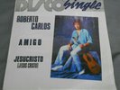 ROBERTO CARLOS DISCO SINGLE AMIGO MEXICAN 12” SINGLE LATIN POP
