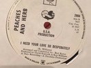 Peaches And Herb- For Your Love / I Need Your Love So Desperately 7