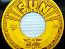 ELVIS PRESLEY r&r 45 on SUN 209 That's All Right b/w Blue Moon of Kentucky C59