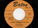 R & B ROCKER-MARIE KNIGHT-BATON 253-I THOUGHT I TOLD YOU NOT TO TELL THEM/SEPTEM