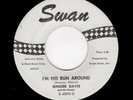 GIRL GROUP/ANSWER RECORD-GINGER DAVIS/SNAPS-SWAN 4090-I'M NO RUNAROUND/LAUGHIN'