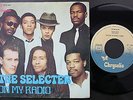 THE SELECTER SINGLE MADE IN PORTUGAL 45 PS 7 *ON MY RADIO* CHRYSALIS 1979 SKA