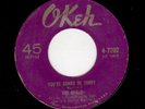 NORTHERN SOUL-OPALS-OKEH 7202-YOU'RE GONNA  BE SORRY/YOU CAN'T HURT ME NO MORE