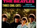 Beatles US 45 Three Cool Cats / Hello Little Girl Blue Vinyl W/Picture Sleeve