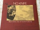 No Knife: Fire In The City Of Automatons - New & Sealed LP (1999 Time Bomb)