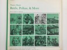 FOLK MUSIC IN AMERICA   REELS POLKAS & MORE    LIBRARY OF CONGRESS LP W. BOOK