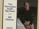 The Norwegian Radio Big Band Meets B... Bill Holman NOR vinyl LP  record