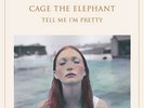 Cage the Elephant - Tell Me I'm Pretty [New Vinyl LP] Gatefold LP Jacket, 180 Gr