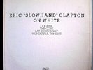 ERIC CLAPTON SLOWHAND ON WHITE RARE ORIG'77 RSO PROMO-ONLY 12