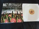 SET IT STRAIGHT - Live your Heart and Never Follow col LP sxe bane ceremony 