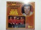 On the Road with Marion Lush and the White Eagles LP Brand New